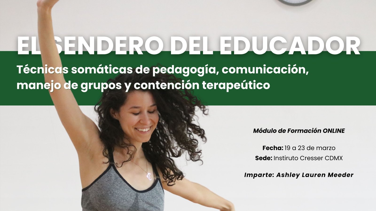 EL SENDERO DEL EDUCADOR – Técnicas somáticas de pedagogía, comunicación, manejo de grupos y contención terapeútico